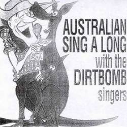 The Dirtbombs : Australian Sing a Long with The Dirtbomb Singers